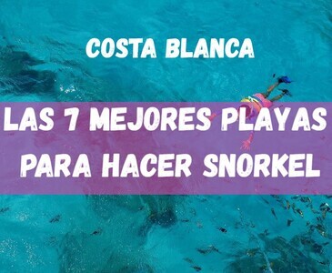 Las 7 mejores playas para hacer snorkel en la Costa Blanca